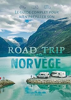 Le guide complet pour bien préparer son road trip en Norvège - Nouvelle édition 2025